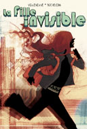 La Fille invisible - Par Émilie Villeneuve et Julie Rocheleau - Glénat Québec