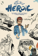 Héroic, biographie en images de Maurice Tillieux - Editions Daniel Maghen