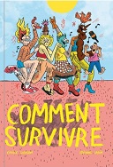 "Les Gros Bras de Polka" et "Comment survivre" : la méthode Émilie Gleason