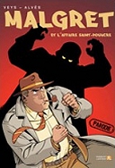Malgret et l'affaire Saint-Pouacre – par Veys et Alvès – Robert Laffont