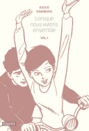 Lorsque nous vivions ensemble T1 - Par Kazuo Kamimura - Kana