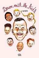 Lecture en confinement #54 : "Down with the kids" - Par Dav Guedin - Éditions Rouquemoute