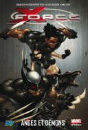 X Force T1 – Par Craig Kyle & Chris Yolt & Clayton Crain & Mike Choi – Panini Comics