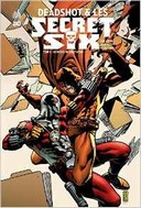 Secret Six : les Vilains les plus intéressants de DC débarquent enfin en France !