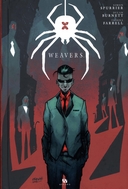 Weavers - Par Simon Spurrier, Dylan Burnett et Triona Farrell - Ankama