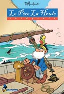 Le Père La Houle – Intégrale – Par R. Macherot – Flouzemaker