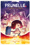 Prunelle T3 : Le Maître des Forges - Par Kernel & Portail-Kernel - Ankama Editions