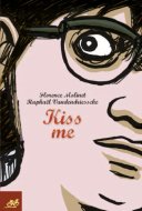 Kiss Me - Florence Molinet & Raphaël Vandendriessche - Le Cycliste