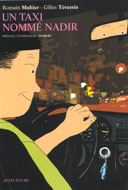 Un taxi nommé Nadir - par Romain Multier & Gilles Tévessin - Actes Sud