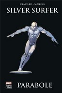 Silver Surfer : Parabole - Par Stan Lee et Moebius (trad. Makma / Ben KG) - Panini Comics