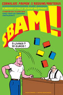 Opération SBAM ! Ou comment augmenter sa collection en diminuant ses frais