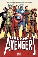 Uncanny Avengers, Tome 2 – Par Rick Remender, Daniel Acùna & Adam Kubert – Panini Comics
