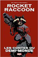 Rocket Raccoon | Les Contes du demi-monde – Par Bill Mantlo & Mike Mignola (trad.Thomas Davier) – Panini Comics