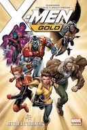 X-Men Gold T. 1 : Retour à l'essentiel - Marc Guggenheim, Ken Lashley, R.B. Silva & Lan Medina - Panini Comics