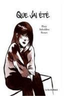 Que j'ai été - Par Blazy, Safieddine et Renart - Editions Les Enfants Rouges 