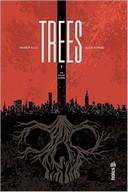 Trees T1 - Par Warren Ellis et Jason Howard - Urban Comics