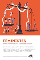 "Féministes" (Vide Cocagne) : des récits militants éclairés et éclairants