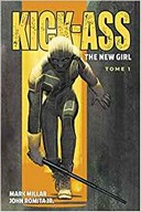 Kick-Ass : The New Girl T1 – Par Mark Millar & John Romita Jr. - Panini Comics