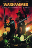 Warhammer – T3 & 4 – Par Abnett, Edginton, Ekedal, Hardin & Williams – Soleil