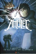 Amulet T2 : « La Malédiction du gardien de la pierre » - Par Kazu Kibuishi - Akileos