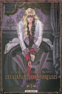 Valmont - Les Liaisons dangereuses - Par Chiho Saito - Soleil Manga