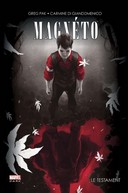 Magnéto : Le Testament – Par Greg Pak & Carmine Di Giandomenico – Panini Comics