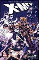 X-Men | Supernovas – Par Mike Carey, Chris Bachalo & Humberto Ramos - Panini Comics