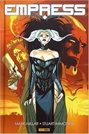 Empress – Par Mark Millar & Stuart Immonen – Panini Comics
