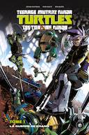 Les Tortues Ninja T. 1 : La Guerre de Krang - Par Kevin Eastman, Tom Waltz & Ben Bates - HiComics