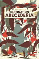 Destination Abécédéria - Par Blexbolex - Editions Les Requins Marteaux