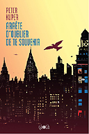 Arrête d'oublier de te souvenir – Par Peter Kuper – çà et là