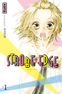 Strobe Edge, T1 & 2 – par Io Sakisaka – Kana