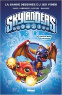Skylanders T1 - Par Marz, Rodriguez, Bowden et Baldeon - Glénat