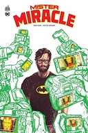 "Mister Miracle" ou comment échapper aux modèles