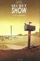 Secret Show – Par Chris Ryall & Gabriel Rodriguez – Akileos