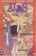 Alias T3 : Reviens, Rebecca - Bendis, Gaydos & Mack - Marvel France, Panini comics