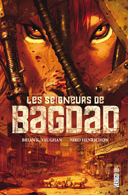Les Seigneurs de Bagdad – Par Brian K Vaughan & Niko Henrichon – Urban Comics