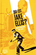 Qui est Jake Ellis ? T 1 - Par N. Edmondson & T. Zonjic - Panini Comics