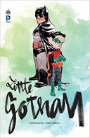 Little Gotham - Par Dustin Nguyen et Derek Fridolfs - Urban Comics
