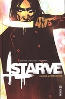 Starve - Par Brian Wood, Danijel Zezelj et Dave Stewart - Urban Comics