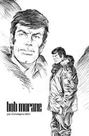 Au bout de tumultueuses aventures éditoriales, le retour annoncé de Bob Morane !