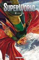 Superworld T2 : Big bang - Par Rivière, Follini & Corgié - Delcourt