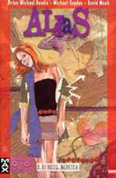 Alias - Vol. 3 ( "Reviens, Rebecca") par Gaydos et Bendis - 100% Marvel