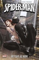 Spider-Man : Retour au noir – Par Peter David, Roberto Aguirre-Sacasa & Todd Nauck (trad. Sophie Watine-Vievard) – Panini Comics