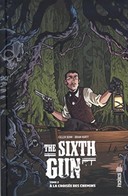 The Sixth Gun T2 - Par Cullen Bunn et Brian Hurtt (trad. Françoise Effosse-Roche) - Urban Comics 