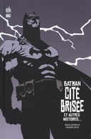 Batman : Cité Brisée - Par Brian Azzarello et Eduardo Risso - Urban Comics