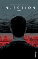 Injection T2 - Par Warren Ellis, Declan Shalvey et Jordie Bellaire - Urban Comics