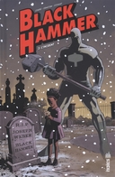 Black Hammer T2 - Par Jeff Lemire et Dean Ormston - Urban Comics