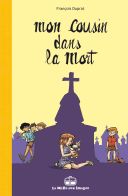 Mon cousin dans la mort - Par François Duprat - La Malle aux images