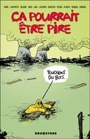 Ça pourrait être pire – Par Collectif – Drugstore